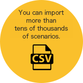 Can import over thousand scenarios