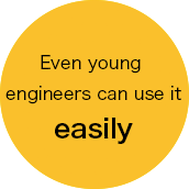 Even young engineers can use it to easily